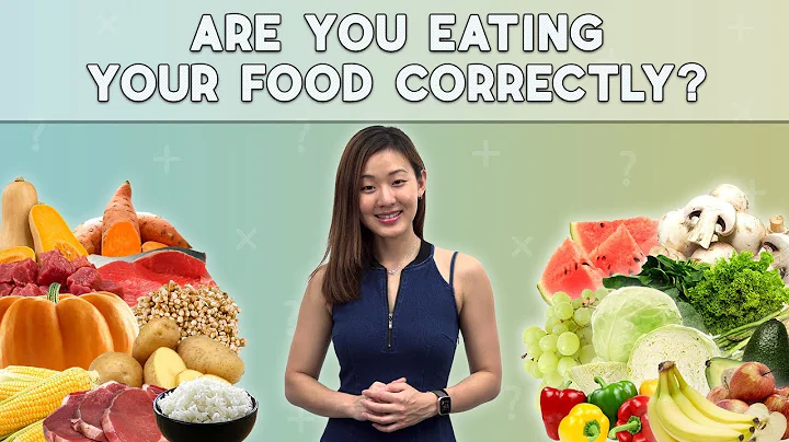 Are You Eating Correctly? | Lose Weight with Food Combining (5 Principles) | Joanna Soh - DayDayNews