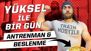 Yüksel'in Tüm Gün Beslenme ve Antrenmanı