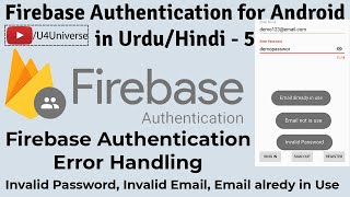 Firebase Auth for Android-5 | Firebase Authentication Error Handling, Invalid Email etc | U4Universe