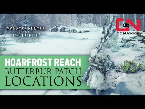 Monster Hunter World Iceborne - Butterbur Patch Locations - Hoarfrost Reach - Speed Farm