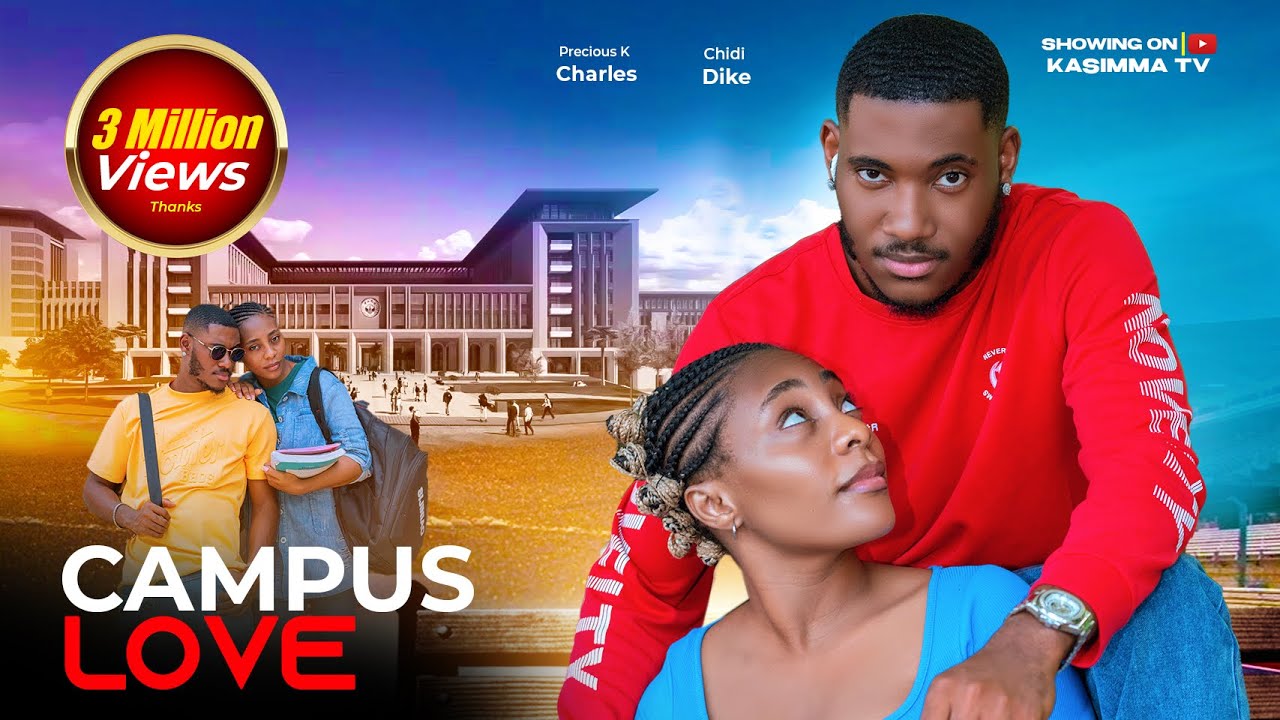 Campus Love - Chidi Dike, Precious K Charles, 2025 Nigerian movie #nollywood #viralvideo  #trending