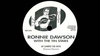 Ronnie Dawson with The Tin Stars - Up Jumped The Devil chords