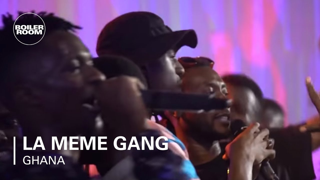 La Meme Gang Boiler Room True Music Africa Ghana