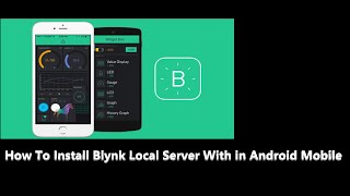 Blynk local server runs within android mobile