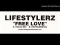 Lifestylerz  free love vocal mix 2001