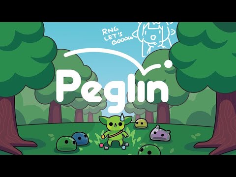 【Peglin】 Luck Is a Skill...?