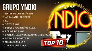 Lo mejor del álbum completo de Grupo Yndio 2023 ~ Mejores artistas para escuchar 2023