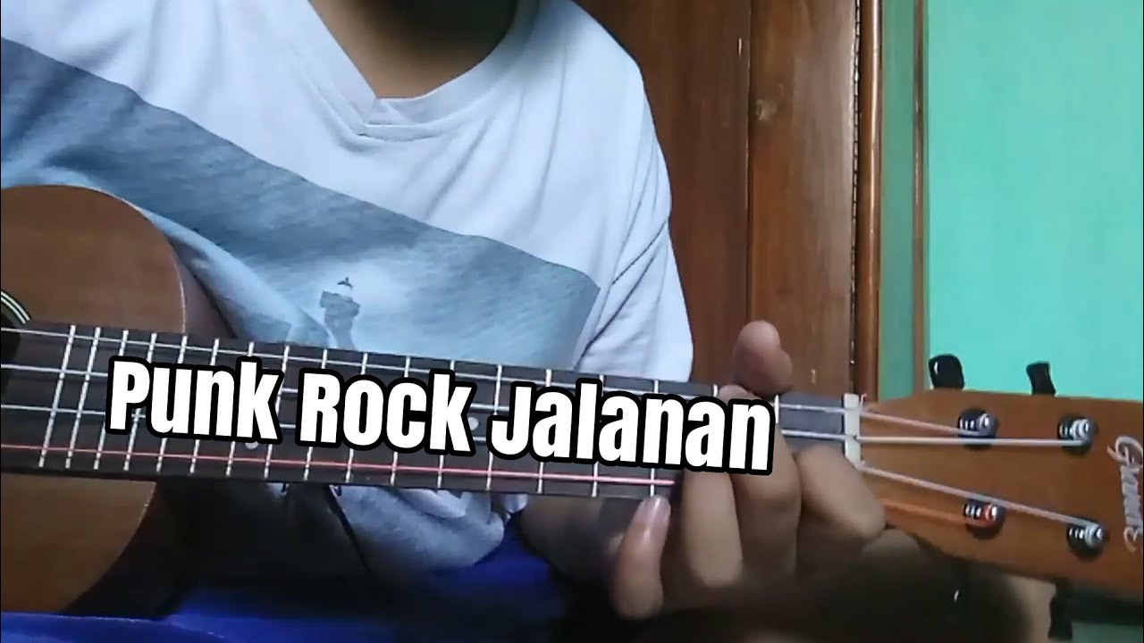 Punk Rock Jalanan Chord Lirik Cover Ukulele By Mamen Channel