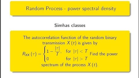 #Spectraldensity || Find the spectral density through Auto correlation function problem 1