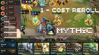 1 C0ST MYTHIC REROLL W/ 5 ⭐⭐⭐ IS STRONG! | TFT SET 11