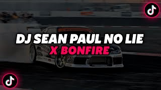 DJ Sean Paul No Lie X Bonfire ( Slowed \u0026 Reverb )🎧