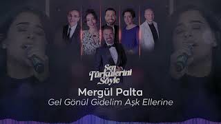 Mergül Palta - Gel Gönül Gidelim Aşk Ellerine - Sen Türkülerini Söyle @trt1 Resimi