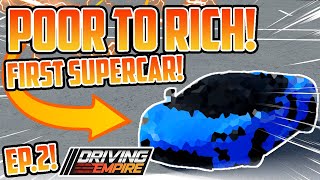 Going From POOR To RICH In Driving Empire! (Full Walkthrough!) - Ep.2 | Driving Empire | Roblox