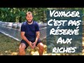 COMMENT VOYAGER TOUTE L’ANNÉE ( ou 6 mois par an ) MÊME QUAND ON EST PAS RICHE