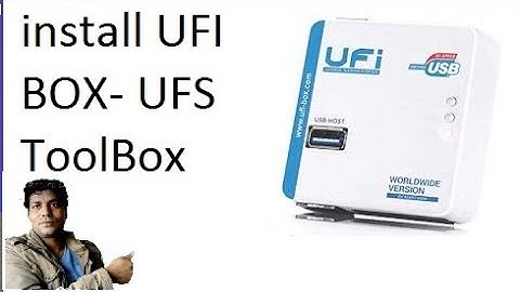 How To install UFI BOX  & UFS ToolBox