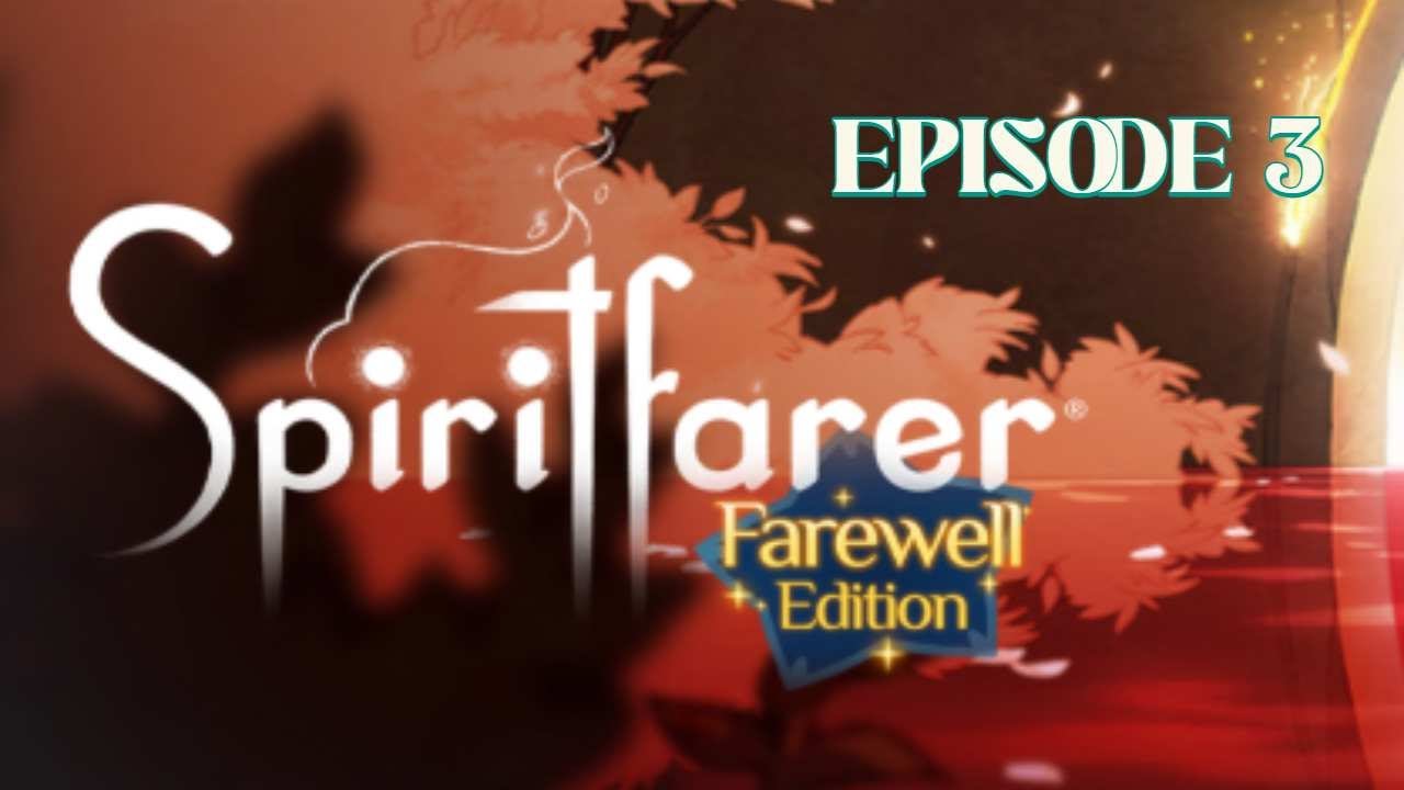 Spirit farewr farewell edition Episode 3! collecting the lightning with mepp!