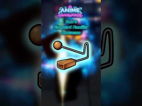 Todo's Vanguard Familiar Showcase | Roblox | Anime Vanguards #roblox #animevanguards
