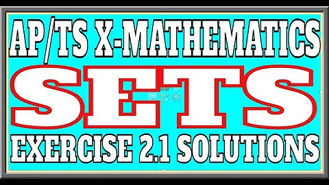 CLASS10 MATHS ENGLISH MEDIUM SETS  EXERCISE 2.1 QNS AND SOLUTIONS