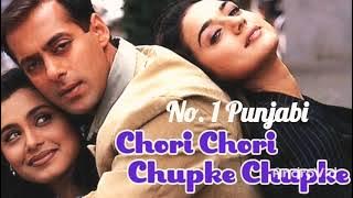 No. 1 Punjabi | Chori Chori Chupke Chupke (2001) Songs | Sonu Nigam & Jaspinder Narula | Salman Khan