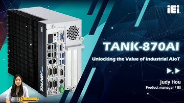 Introducing IEI TANK 870 AI, Unlocking the Value of Industrial AIoT (Closed Caption)