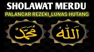 Sholawat Dahsyad! Satu Kali Putar Setiap Hari Uang Akan Mengejar Anda