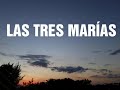 " LAS TRES MARÍAS"  CANTO PARA DIFUNTOS