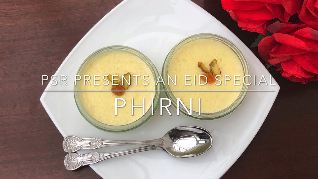 Phirni | Eid Special | Perfect Phirni Recipe | PSR
