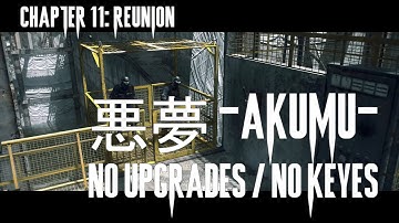 The Evil Within | 悪夢 - AKUMU - Difficulty - Chapter 11 | No Upgrades / No Keys [No Commentary]