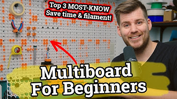 Multiboard 3D Printing Organization For Beginners! TOP 3 MUST KNOW Before Printing Multiboard!