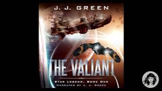 THE VALIANT PART ONE (Star Legend Book 1) Science fiction audiobook