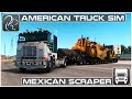 Mexican Scraper (American Truck Simulator)