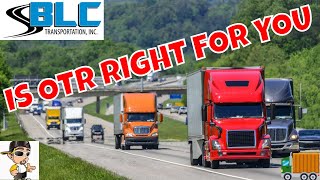 Should You Be Trucking OTR