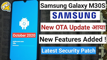 Samsung Galaxy M30S New OTA Update - October 2020 | Samsung Galaxy M30s New Software Update Features