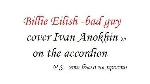 Billie Eilish - bad guy (сover Ivan Anokhin on the accordion) LIVE [EN sub]