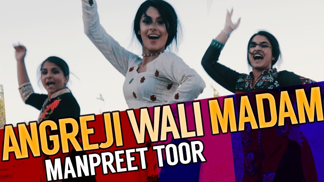 Angreji Wali Madam  Kulwinder Billa Dr Zeus Shipra Goyal Manpreet Toor