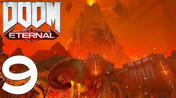 DOOM ETERNAL - Gameplay Walkthrough - Part 9 No Commentary