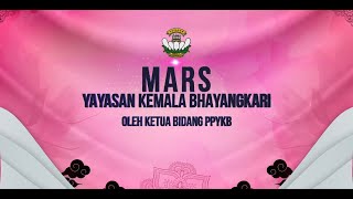 Mars Yayasan Kemala Bhayangkari oleh Ketua Bidang PPYKB