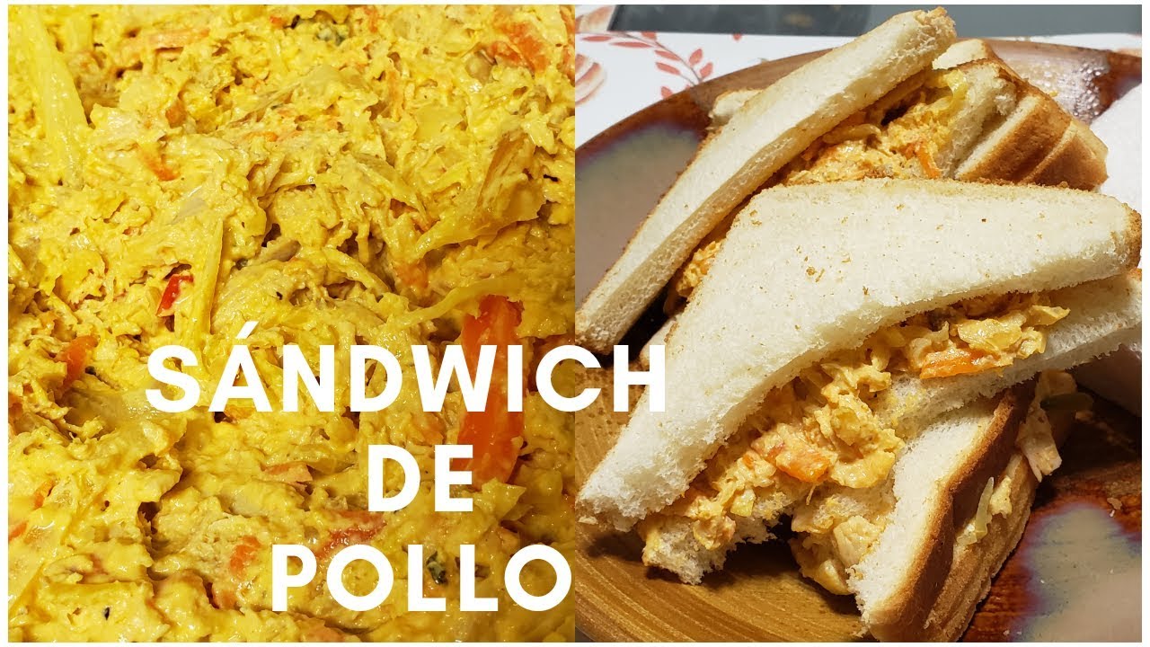 Como hacer sándwich de pollo al estilo salvadoreño YouTube