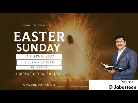 🅻🅸🆅🅴 🔴||   EASTER SUNDAY worship || 17/April/2022||  Pastor. D Jabasteen || Jehovah church Raipur