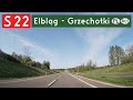 S22 Elbląg - Grzechotki (PL/RUS)