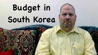 Expats Everywhere: Budget and Spending Money in South Korea