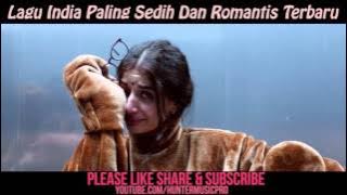 Lagu India Paling Sedih   Lagu India Terbaru 2016   Musik Terbaru Oktober 2016