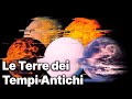 I mondi perduti della Terra: paesaggi sorprendenti di un passato remoto