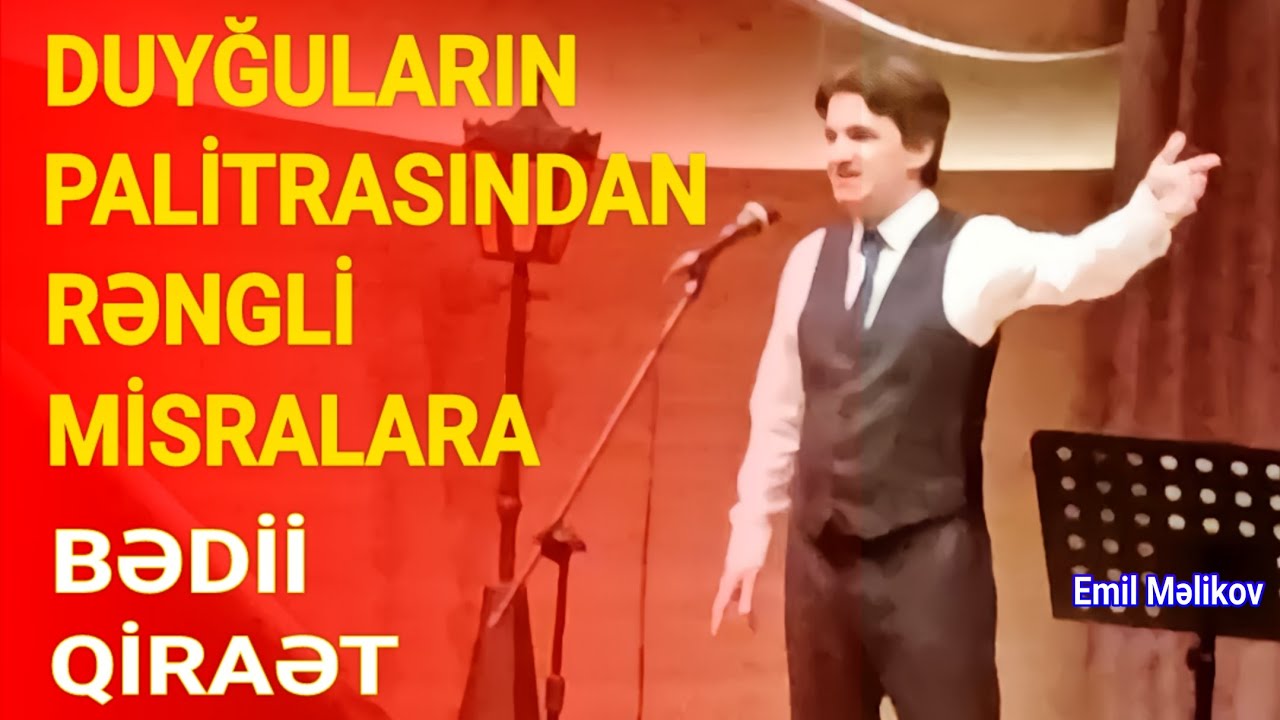 Bədii qiraət - Emil Məlikov 