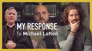 Responding to Michael Lofton vis-à-vis Bishop Strickland