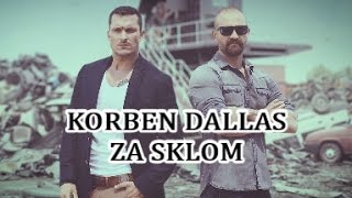 KORBEN DALLAS ZA SKLOM TEXT