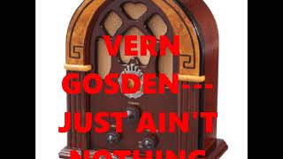 VERN GOSDIN---JUST AIN'T NOTHING WRONG