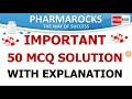 Important 50 mcq solution with explanation for gpat niper di pharmacist exam