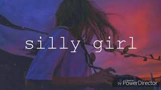 Vignette de la vidéo "Silly girl / Chloe Moriondo (lyrics)"