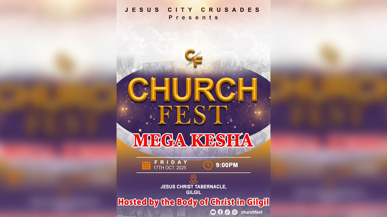 WELCOME TO CHURCH FEST MEGA KESHA 17/10/2025